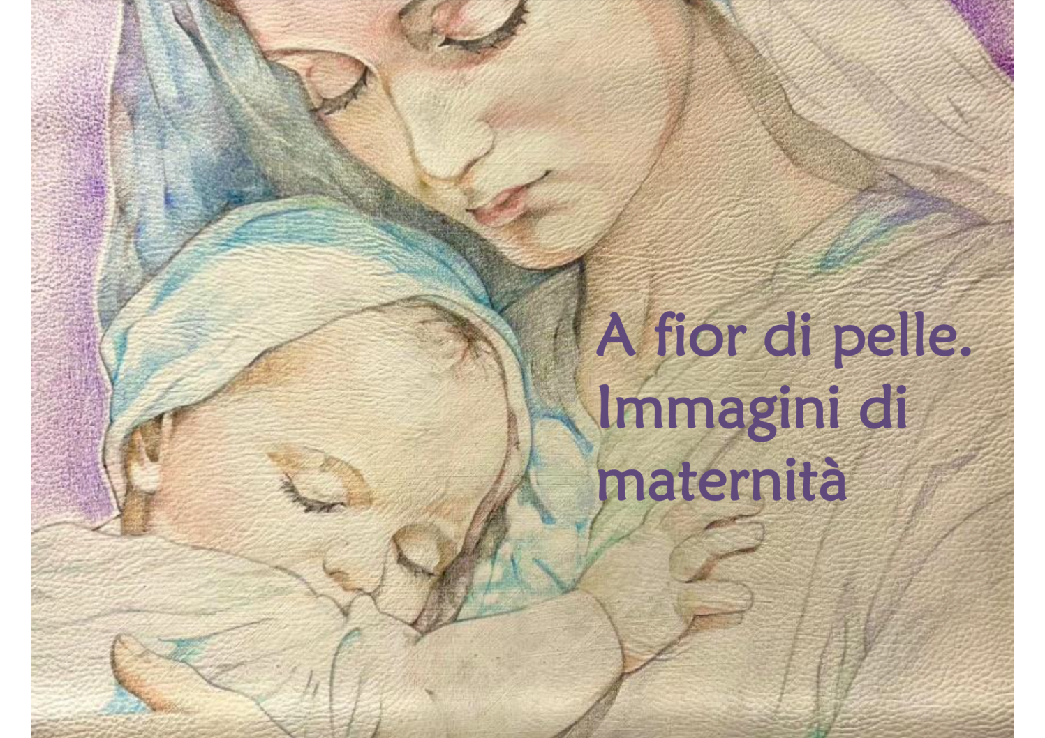 immagine Mostra A FIOR DI PELLE